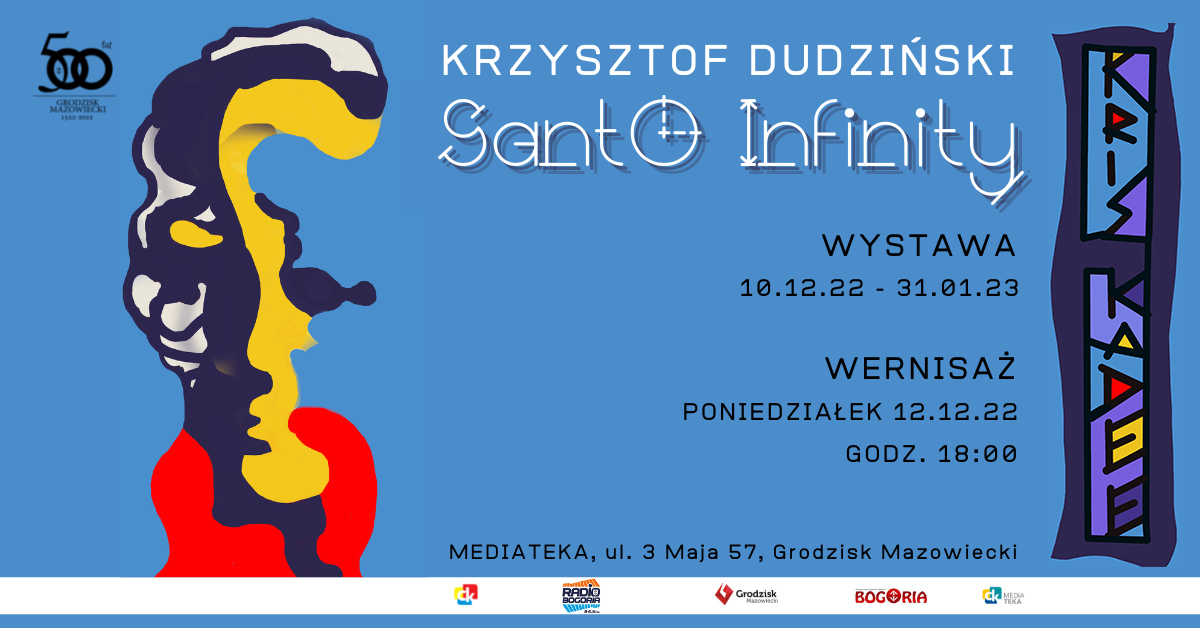 Plakat o wystawie Krzysztofa Dudzińskiego. Na niebieskim tle żółto-niebiesko-czerwona grafika prezentująca pracę artysty.
