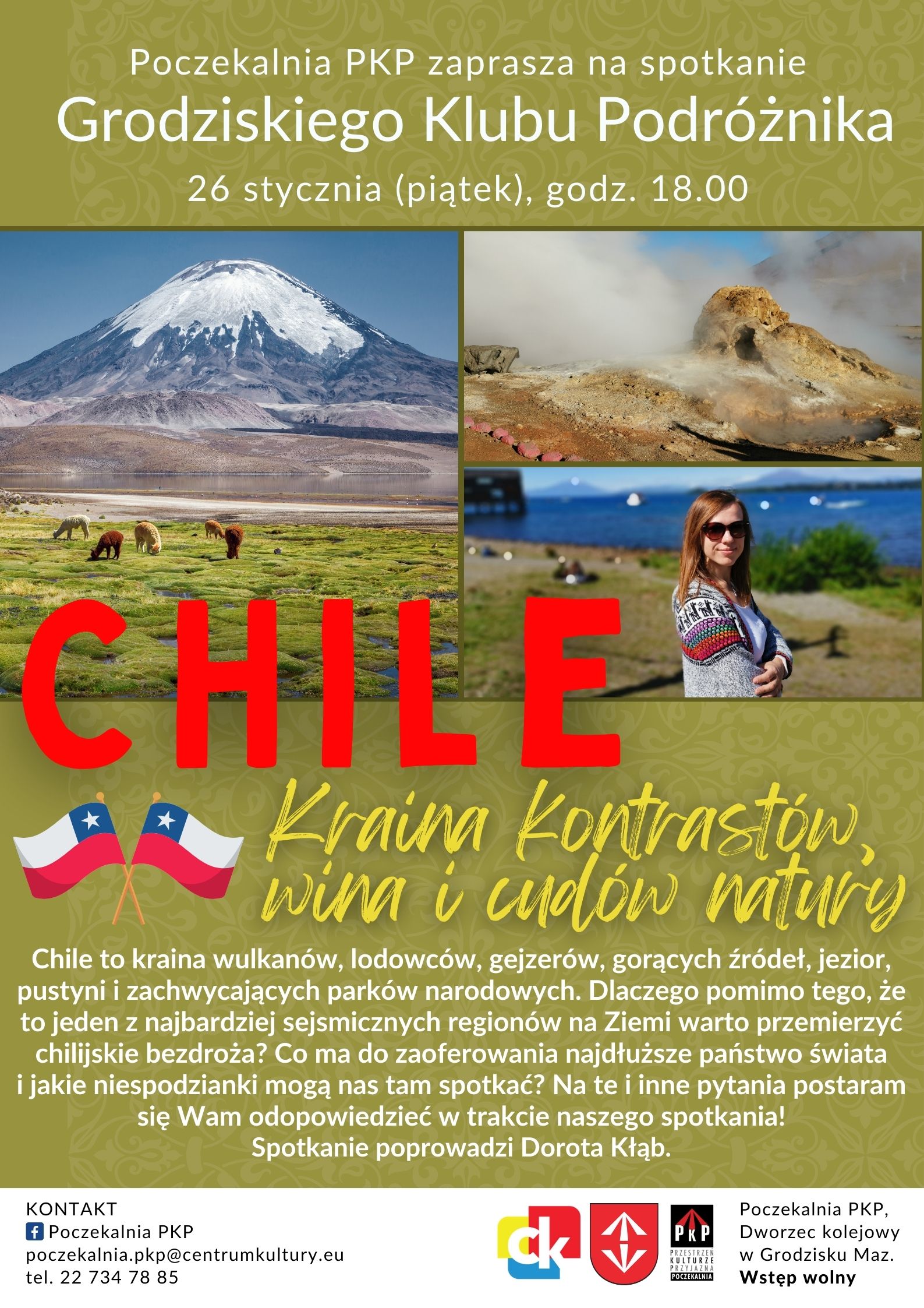 Spotkanie Grodziskiego Klubu Podróżnika podczas którego będziemy rozmawiać o Chile.